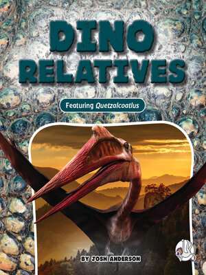 cover image of Dino Relatives